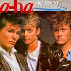 A - Ha - Take On Me - [ Jake Maxwell Remix ] (Preview) (Free Download)