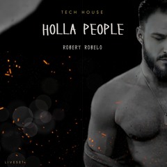 Holla People LiveSET (Tech House) 2024 Mix