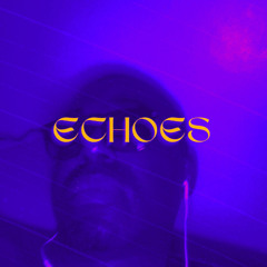 Echoes - Felix Kesso FT Olena