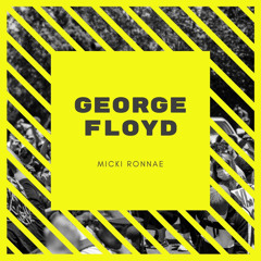 George Floyd (Clean)
