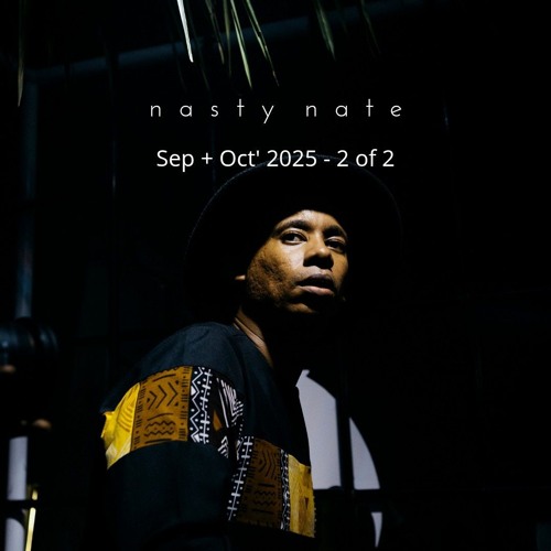 Nazty Mac Rapper Stream Sep + Oct 25' 2 of 2 | 3-STEP + AFRO HOUSE by nasty.nate.tz ...