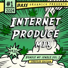 JONDLEZ - Internet Produce Mix [Bass Organics]