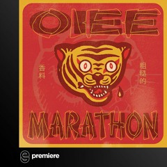 Premiere: OIEE - Marathon