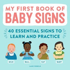 Audiobook My First Book of Baby Signs: 40 Essential Signs to Learn and