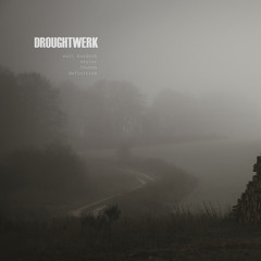 Droughtwerk - Definition [Droughtwerk]
