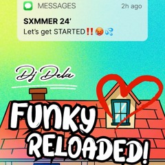 DJ DELA | FUNKY RELOADED! | THE ULTIMATE FUNKY HOUSE MIX