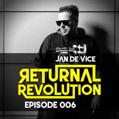 Best New Releases, DJ-Set Techno, ACID, Tech-Trance, JAN DE VICE - Returnal Revolution 006