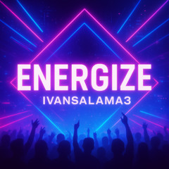 Energize
