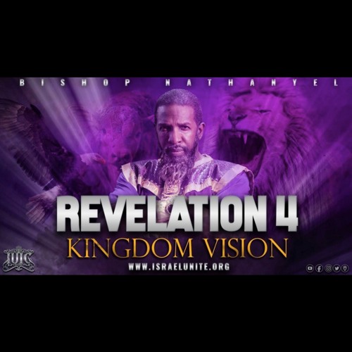 Bishop Nathanyel - Revelation 4 (Kingdom Vision)
