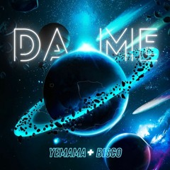 Da Me (feat. BISCO)