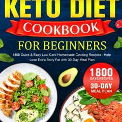 [PDF] The Upgrade Keto Diet Cookbook for Beginners: 1800 Quick & Easy Low-Carb H