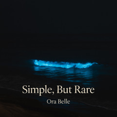 Simple, But Rare