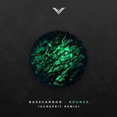 Basscannon - Bounce (SunskriT Remix)CONTEST WINNER!!
