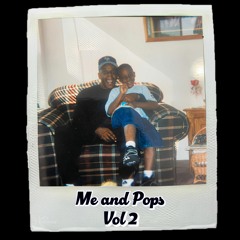 Me and Pops Vol 2