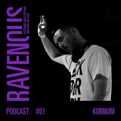 Ravenous Podcast #01: Kornum