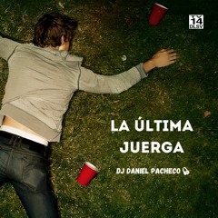 LA ÚLTIMA JUERGA - MIX AÑO NUEVO 2024 (BAD BUNNY, FEID, KAROL G, REGGAETON OLD SCHOOL...)