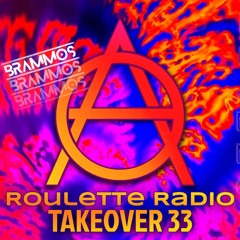 Roulette Radio Takeover #33 (Brammos Guest Mix)