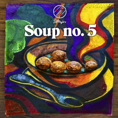 SOUP No. 5