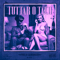 Prilla Generalen - Tuttar o taco (JulleMeck Remix)