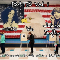 H.E.R. vs Jazmine Sullivan BATB Vol.1