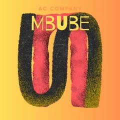 Mbube - AC COMPANY (FREE DOWNLOAD)