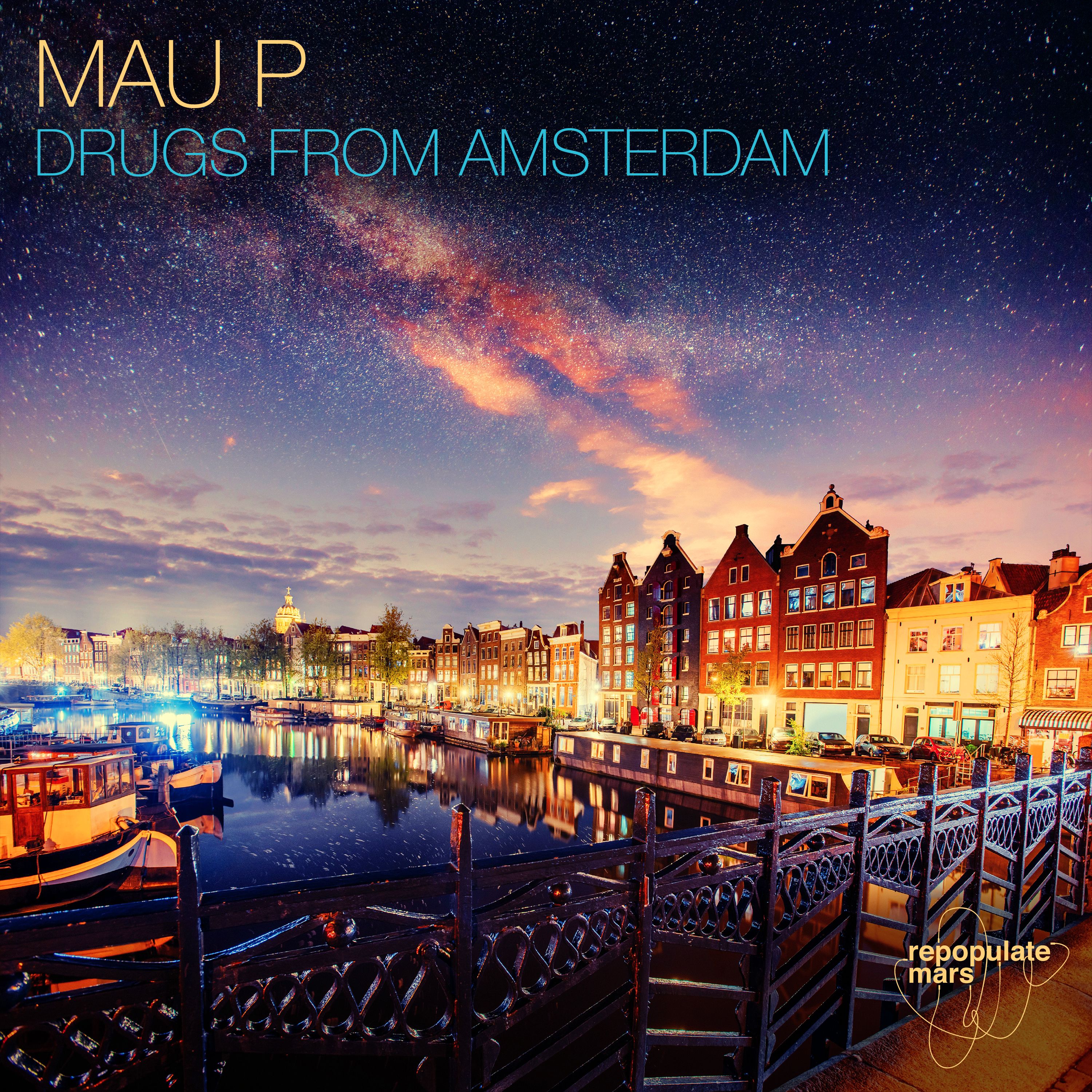 Download Mau P - Drugs From Amsterdam