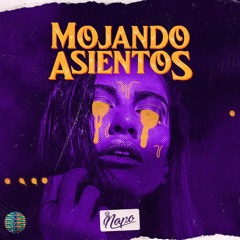 Mojando Asientos - Dj Napo
