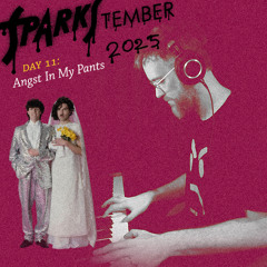 Eaten By The Monster Of Love (SPARKS Cover for Sparkstember 2025)