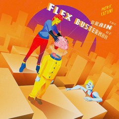 Flex Busterman - Brainwash Launderette