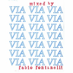VIAVIA01 Mixed By Fabio Fontanelli