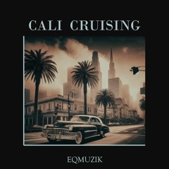 Cali Cruising