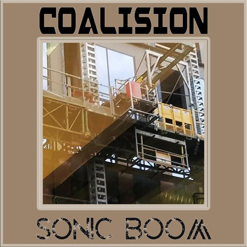 Stream Coalision Sonic Boom (OUT NOW) by Forefront Recordings