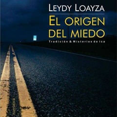 El Mounstro De Parcona - El origen del Miedo de Leydy Loayza