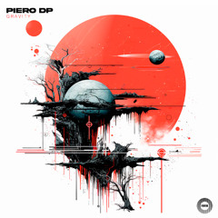 Piero DP - Gravity (Original mix)