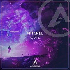 MITCH3L - Escape