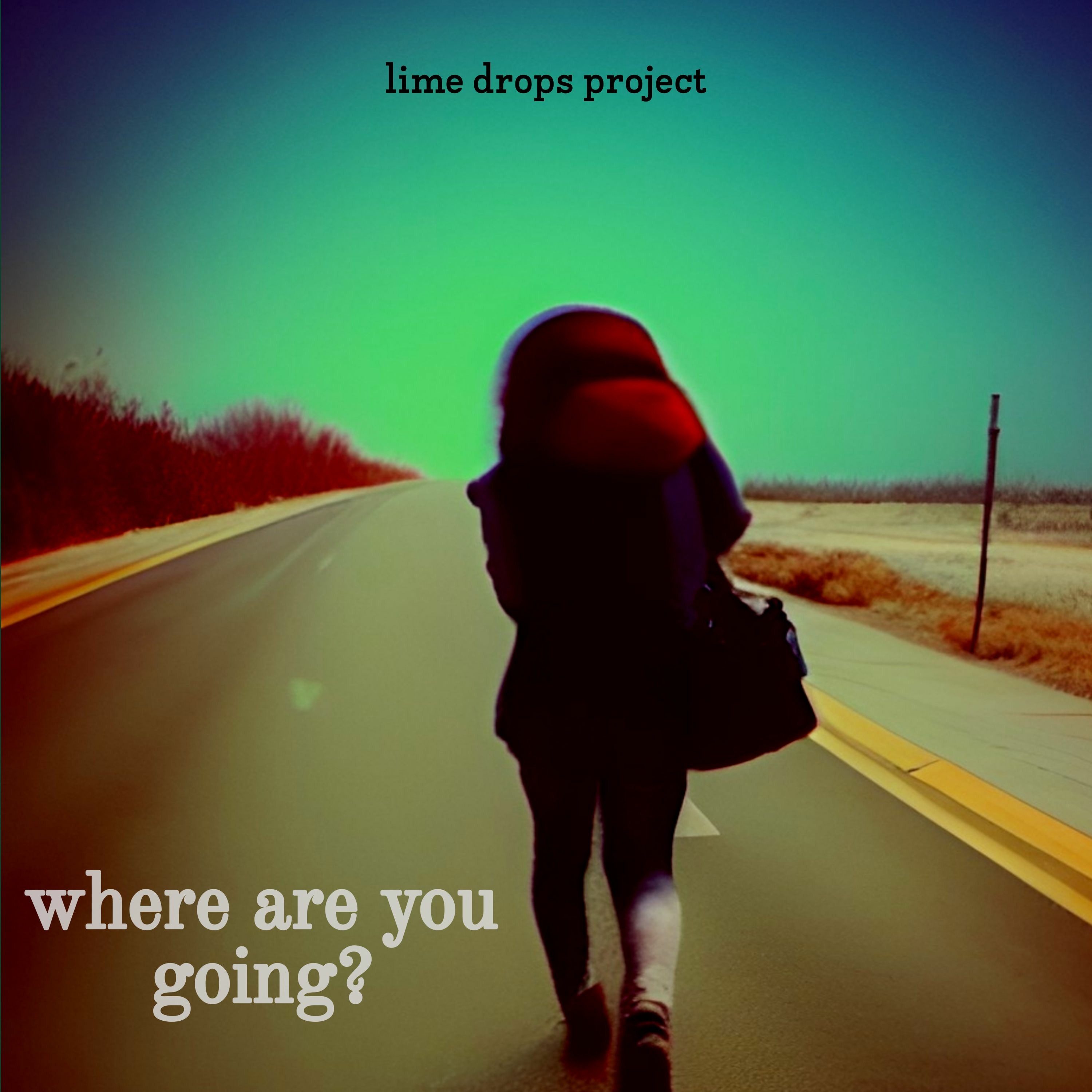 Where Are You Going