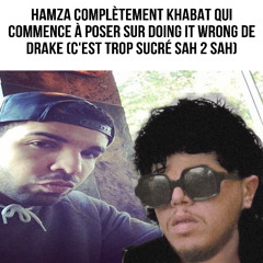 Hamza Mi Gyal x Drake Doing It Wrong Remix young3arbi