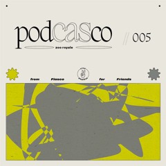 Podcasco |005| - Zoo Royale