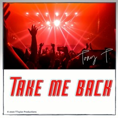 Take Me Back (EDM / Pop)