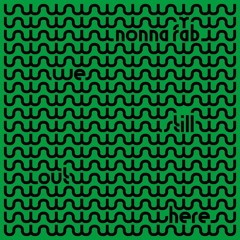 PREMIERE: Nonna Fab - We Still Out Here (Admin Remix)