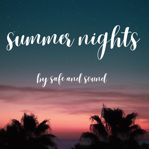 Summer nights