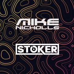 Mike Nicholls & Stoker - She's Like The Wind