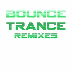 Hoolio - Bounce Trance Remixes