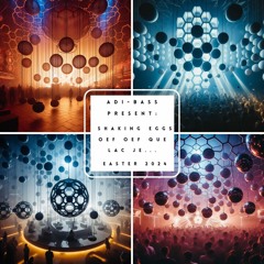 Adi-Bass Present: Shaking Eggs - Oeuf Oeuf que Lac je...  Easter 2024