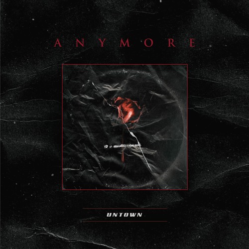 ANYMORE (Prod. Grabby)