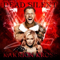Karrion Kross – Dead Silent (V3) [Entrance Theme]
