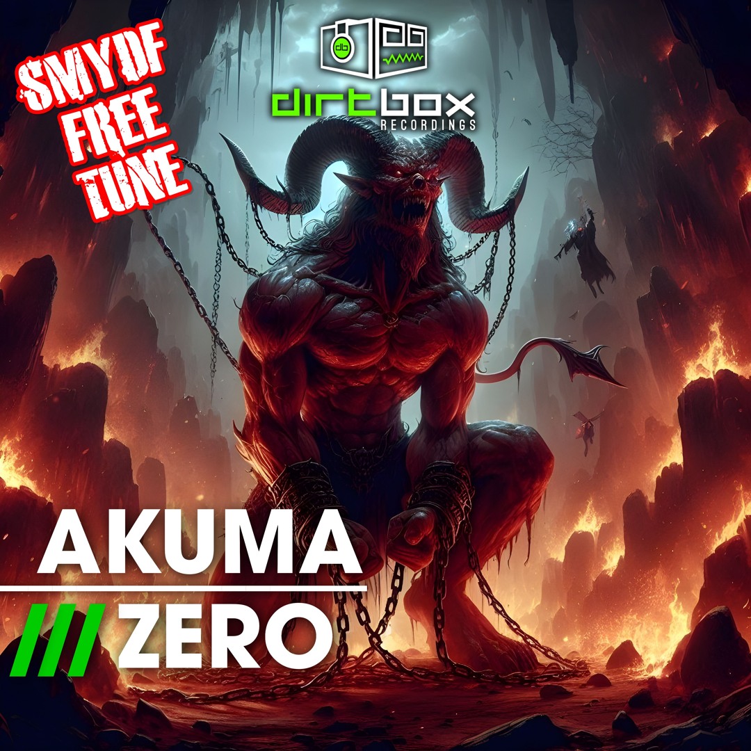 Akuma- Zero- Dirtbox Recordings- FREE DOWNLOAD