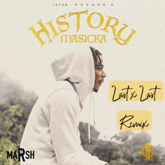 Masicka - History --- [Last Last Remix]