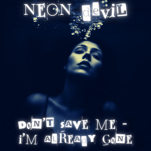 Don’t save me — I’m already gone