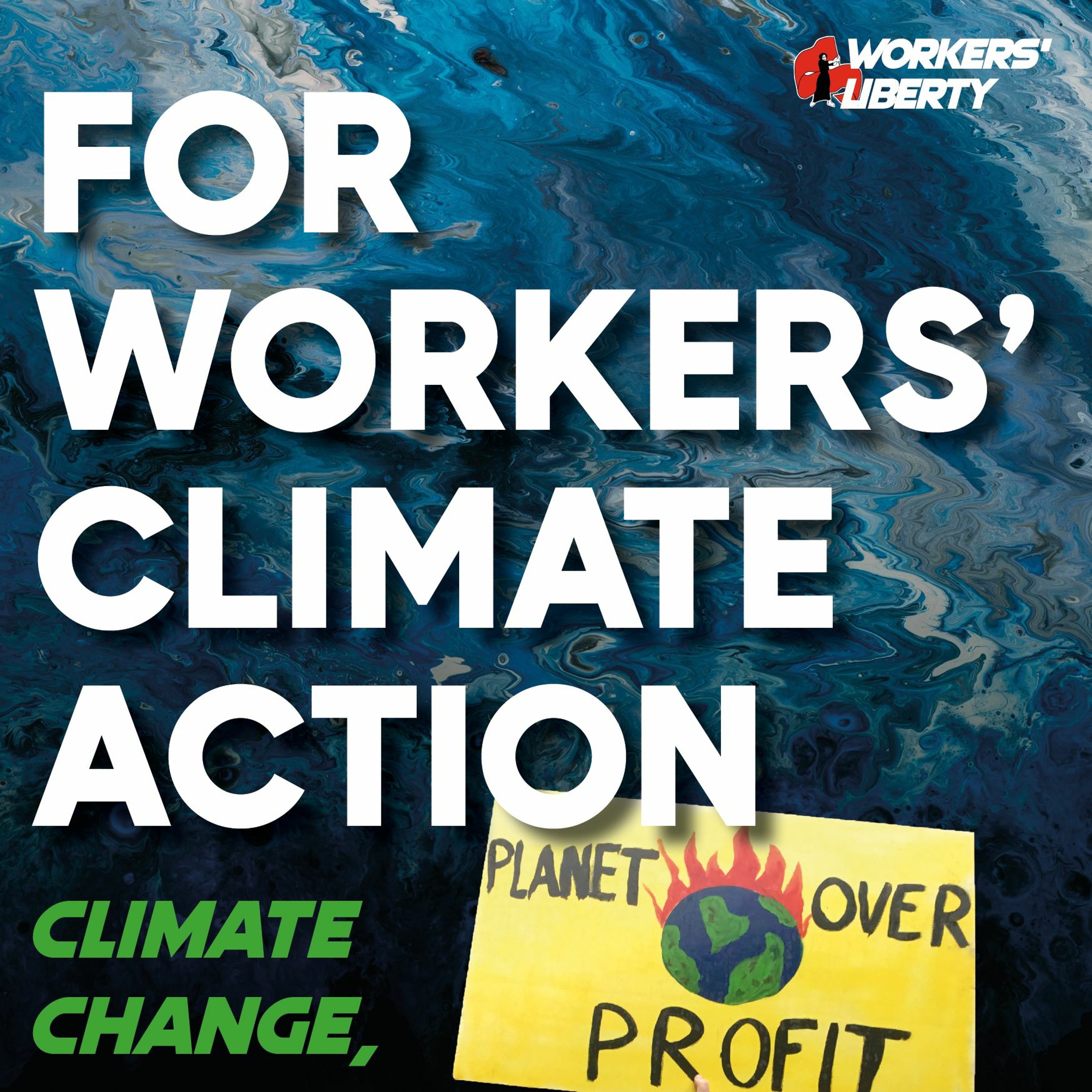 Socialist politics and climate change — pt. 8 — For Workers' Climate Action (4th Ed.)